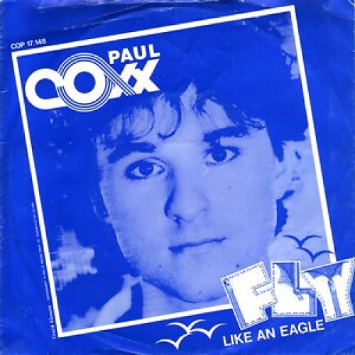 Paul Coxx - Fly (Like An Eagle) (7", Single)