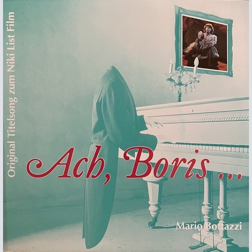 Mario Bottazzi / Martijn Van Den Hoek - Ach Boris / Liebestraum (7", Single)