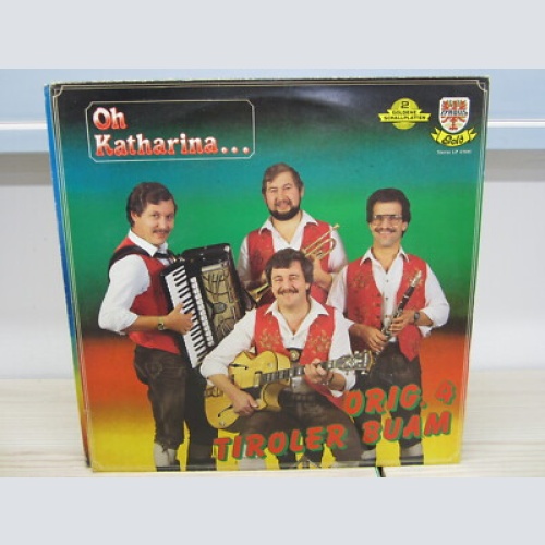LP / Original 4 Tiroler Buam ?– Oh Katharina... Tyrolis  Rec. / RAR /