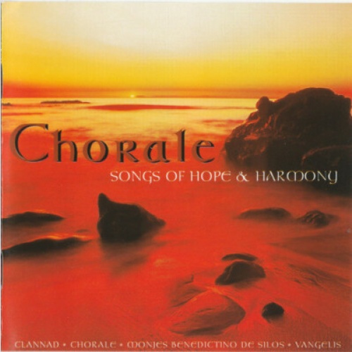 Various - Chorale - Songs Of Hope & Harmony (CD, Comp)