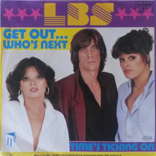 LBS - Get Out... Who's Next (7", Single)