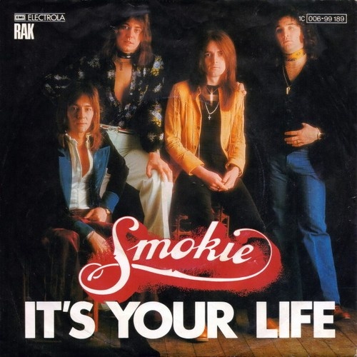 Smokie - It's Your Life (7", Single, EMI)