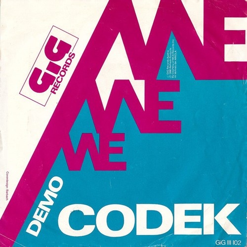 Codek - Me Me Me (7", Single)