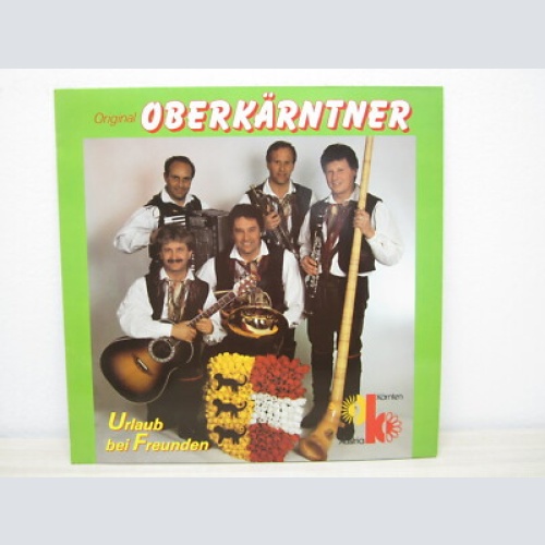 LP / Original Oberkärntner ?– Urlaub bei Freunden / VM Records Austria / RARITÄT