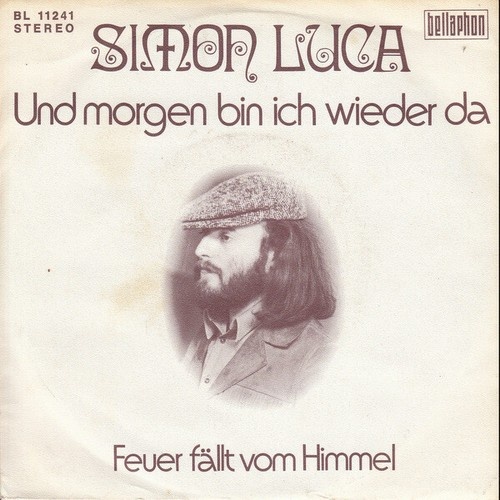Simon Luca - Und Morgen Bin Ich Wieder Da (7", Single)