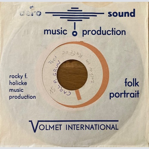 Carl P. Grun - Sugar In My Coffee / Rosie (7", Single, TP)