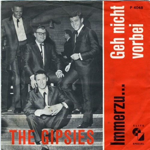 The Gipsies (2) - Immerzu... / Geh Nicht Vorbei (7", Single)