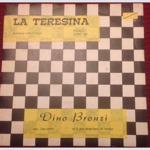 Dino Bronzi - La Teresina (7")