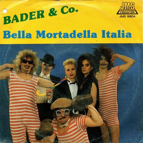 Bader & Co. - Bella Mortadella Italia (7", Single)