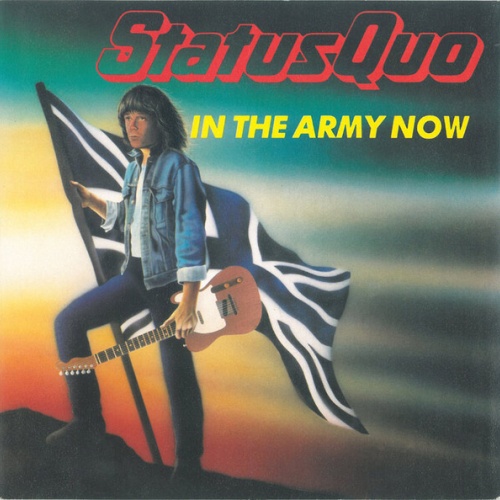 Status Quo - In The Army Now (7", Single)