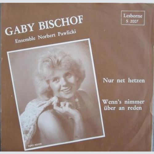 Single / GABY BISCHOF ENSEMBLE NORBERT PAWLICKI / LESBORNE / AUSTRIA / RAR /