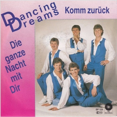 Dancing Dreams - Komm Zurück (7")