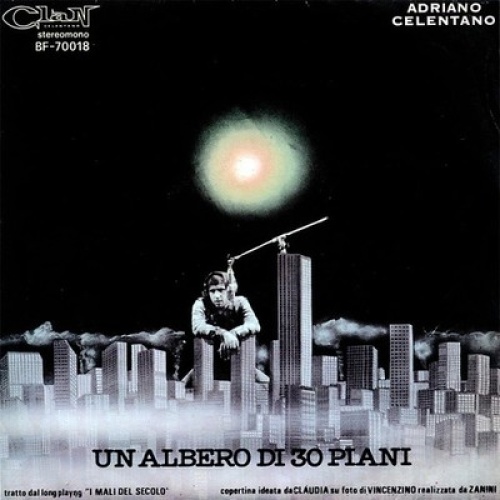 Adriano Celentano - Un Albero Di 30 Piani (7")