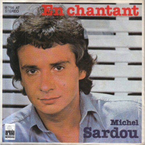 Michel Sardou - En Chantant (7", Single)