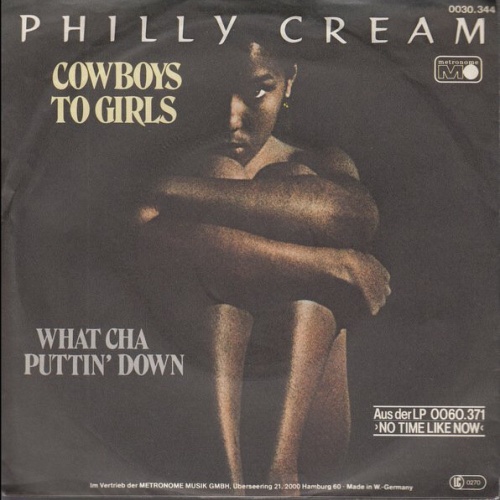 Philly Cream (2) - Cowboys To Girls / What Cha Puttin' Down (7", Single)