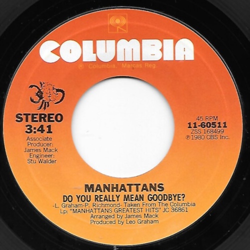 Manhattans - Do You Really Mean Goodbye? (7")