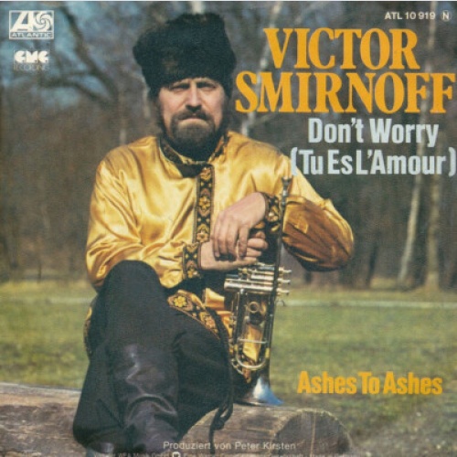 Victor Smirnoff - Don't Worry (Tu Es L'amour) (7", Single)