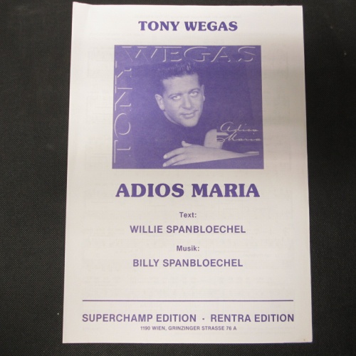NOTENHEFT  Tony Wegas - Adios Maria    /  RAR /