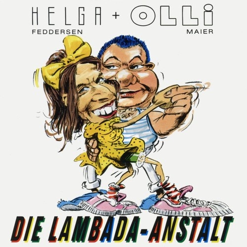 Helga Feddersen + Olli Maier - Die Lambada-Anstalt (7", Single)