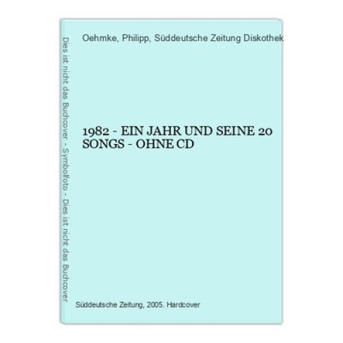 2363 Oehmke (Hg.) 1982 EIN JAHR UND SEINE 20 SONGS - OHNE CD