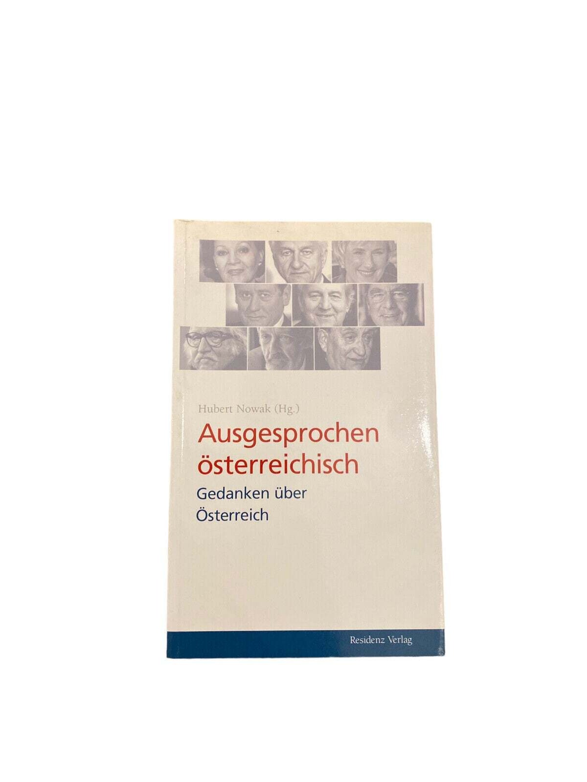 5624 AUSGESPROCHEN ÖSTERREICHISCH. GEDANKEN ÜBER ÖSTERREICH. EINE GESPRÄCHSS