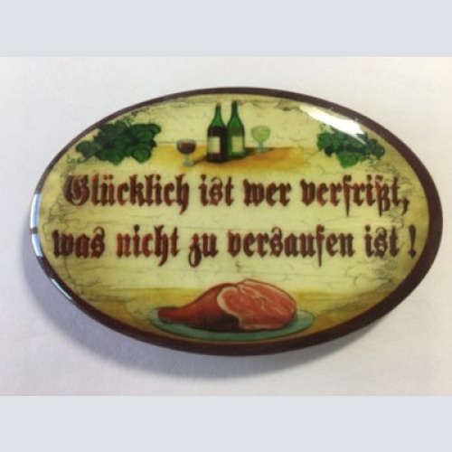 Nostalgie flaschenöffner magnet glücklich ist wer verfrisst weinflasche schinken