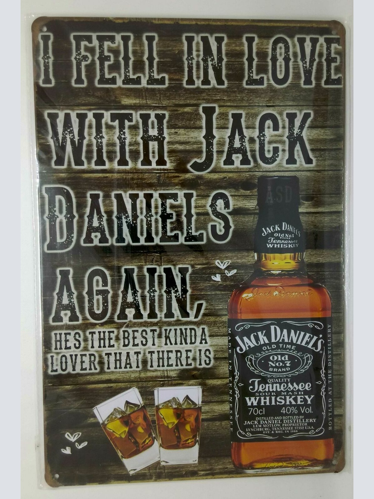 Nostalgie Retro Schild Whiskey I fell in love with Jack Daniels again30x20 50066