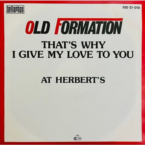 Old Formation - That's Why I Give My Love To You (7")