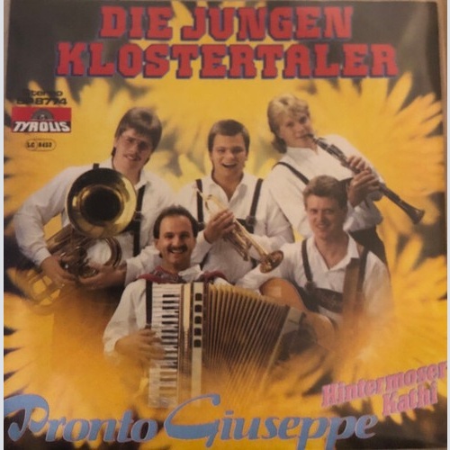 Die Jungen Klostertaler - Pronto Giuseppe (7")