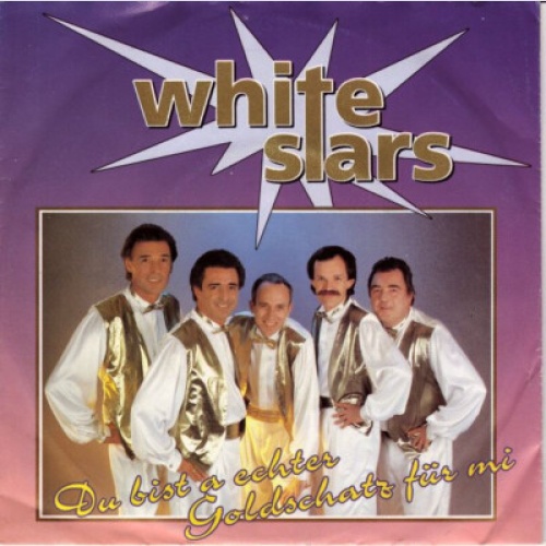 White Stars - Du Bist A Echter Goldschatz Für Mi (7", Single)
