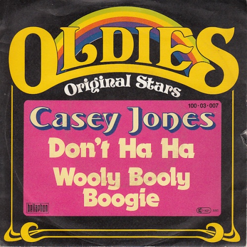 Casey Jones (5) - Don't Ha Ha / Wooly Booly Boogie (7", Single)