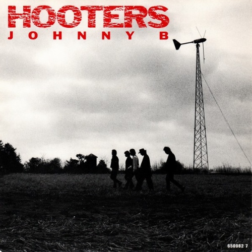 Hooters* - Johnny B (7", Single)