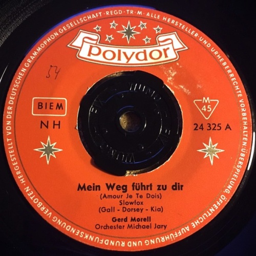 Gerd Morell - Mein Weg Führt Zu Dir / Glaub' An Den Stern (7", Single)