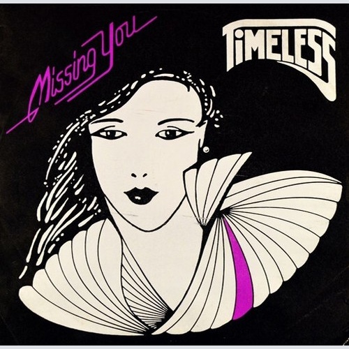 Timeless (9) - Missing You (7", Single)