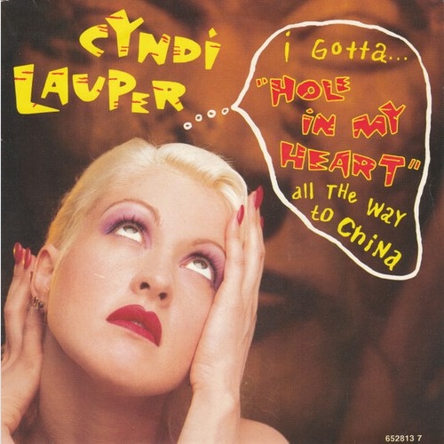 Cyndi Lauper - Hole In My Heart (All The Way To China) (7", Single)