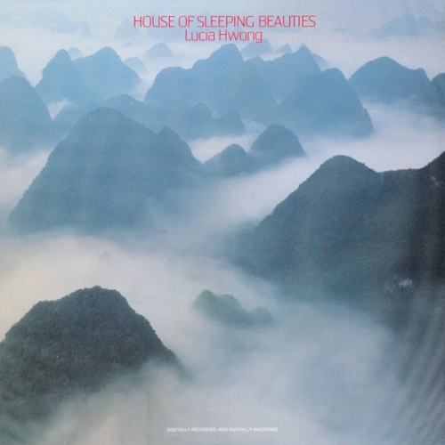 Lucia Hwong - House Of Sleeping Beauties (LP, Album)