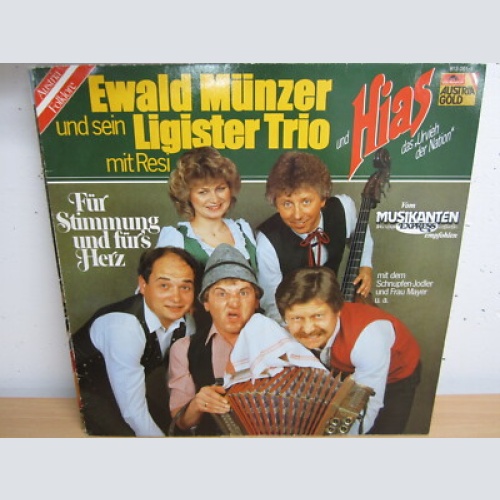 LP / Ewald Münzer - Ligister Trio und Hias - Heut san ma l   / AUT PRESS / RAR /