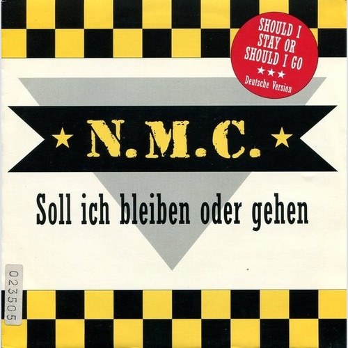 N.M.C. (2) - Soll Ich Bleiben Oder Gehen (7", Single)