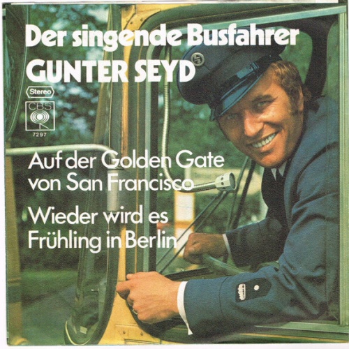 Gunter Seyd - Auf Der Golden Gate von San Francisco (7", Single)