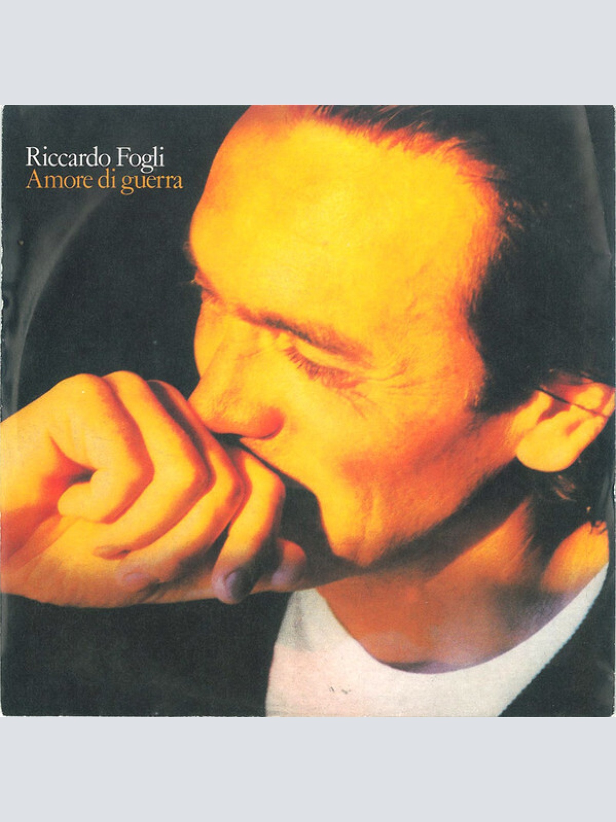 Riccardo Fogli - Amore Di Guerra (7", Single)