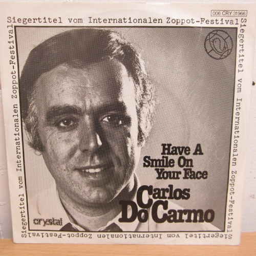 Single / Carlos Do Carmo ?– Have A Smile On Your Face  / DE PRESS / RAR /