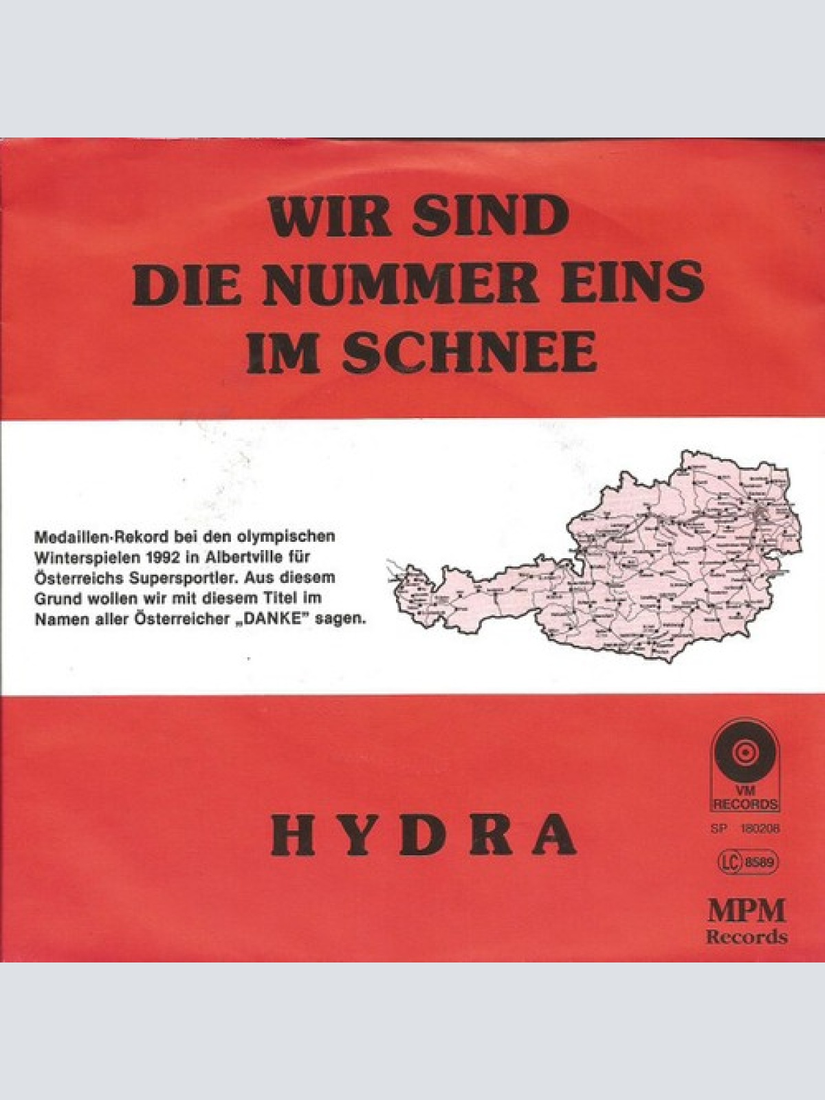 Hydra (47) - Wir Sind Die Nummer Eins Im Schnee (7", Single)