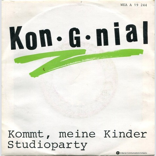 Kon.G.nial - Kommt Meine Kinder / Studioparty (7", Single)