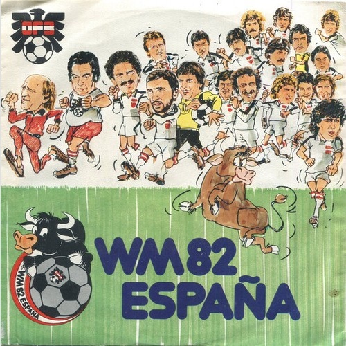 Österreichisches Fußball-Nationalteam - WM 82 España (7", Single)