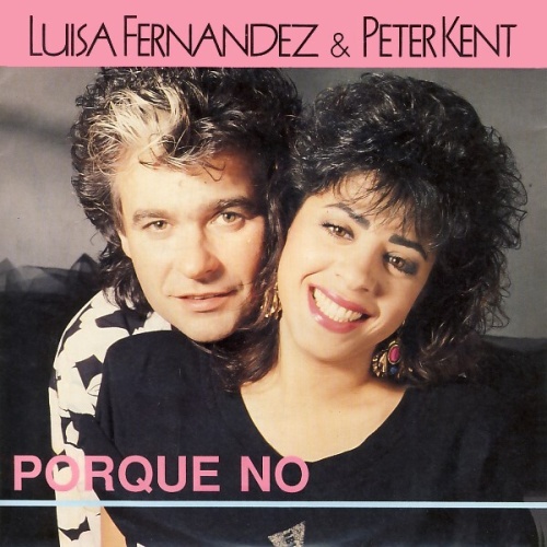 Luisa Fernandez & Peter Kent - Porque No (7", Single)