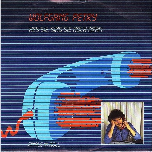 Wolfgang Petry - Hey Sie, Sind Sie Noch Dran (7", Single)
