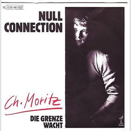 Ch. Moritz* - Null Connection (7", Single)