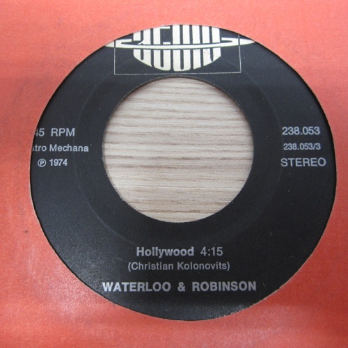 Single /   Waterloo & Robinson ?– Hollywood    / AUT PRESS / RAR /