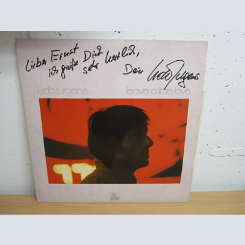 LP  /  Udo Jürgens – Leave A Little Love / PROMO / MIT ORIG. AUTOGRAMM / RAR /