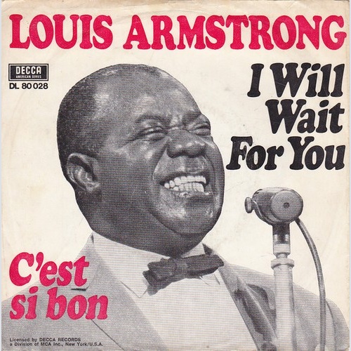 Louis Armstrong - I Will Wait For You (7", Single, Promo)